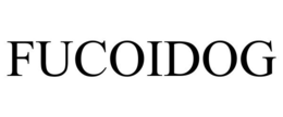 FUCOIDOG trademark