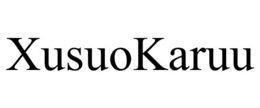 XUSUOKARUU trademark