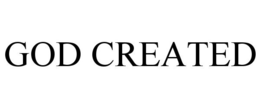 GOD CREATED trademark