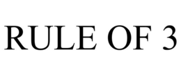 RULE OF 3 trademark