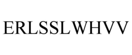 ERLSSLWHVV trademark