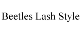 BEETLES LASH STYLE trademark