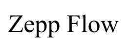 ZEPP FLOW trademark
