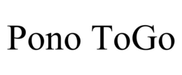 PONO TOGO trademark