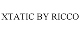 XTATIC BY RICCO trademark