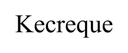KECREQUE trademark