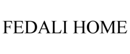 FEDALI HOME trademark