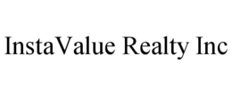 INSTAVALUE REALTY INC trademark