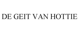 DE GEIT VAN HOTTIE trademark
