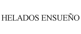 HELADOS ENSUEÑO trademark