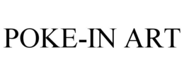 POKE-IN ART trademark