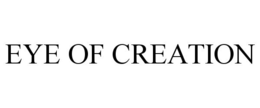 EYE OF CREATION trademark