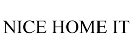 NICE HOME IT trademark