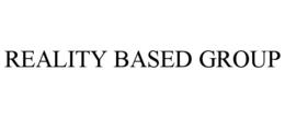 REALITY BASED GROUP trademark