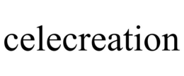 CELECREATION trademark