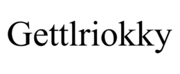 GETTLRIOKKY trademark