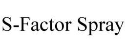 S-FACTOR SPRAY trademark
