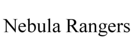 NEBULA RANGERS trademark