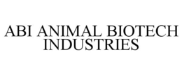 ABI ANIMAL BIOTECH INDUSTRIES trademark
