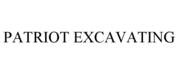 PATRIOT EXCAVATING trademark