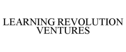 LEARNING REVOLUTION VENTURES trademark