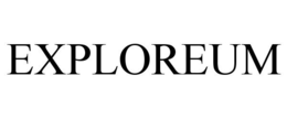 EXPLOREUM trademark