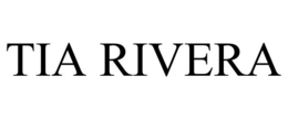 TIA RIVERA trademark