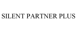 SILENT PARTNER PLUS trademark