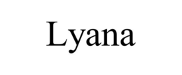 LYANA trademark