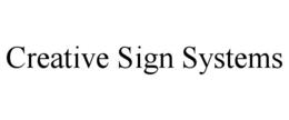 CREATIVE SIGN SYSTEMS trademark