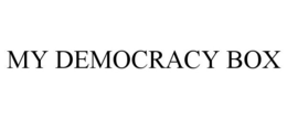 MY DEMOCRACY BOX trademark