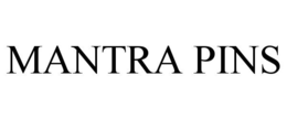 MANTRA PINS trademark