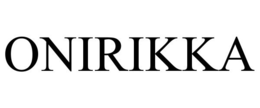 ONIRIKKA trademark