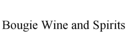 BOUGIE WINE AND SPIRITS trademark