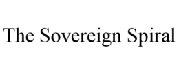 THE SOVEREIGN SPIRAL trademark