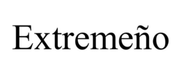 EXTREMEÑO trademark
