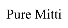 PURE MITTI trademark