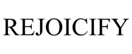 REJOICIFY trademark