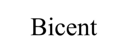BICENT trademark