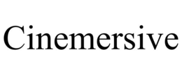 CINEMERSIVE trademark