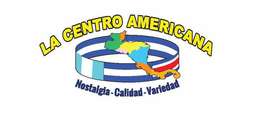 LA CENTRO AMERICANA VARIEDAD - SABOR - NOSTALGIA trademark