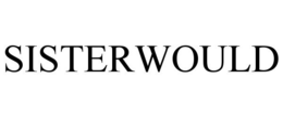 SISTERWOULD trademark