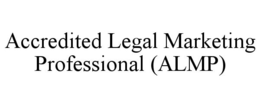 ACCREDITED LEGAL MARKETING PROFESSIONAL (ALMP) trademark
