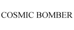 COSMIC BOMBER trademark