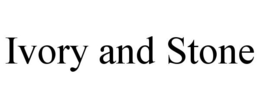 IVORY AND STONE trademark