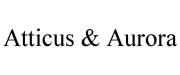 ATTICUS & AURORA trademark
