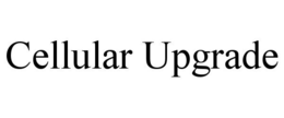 CELLULAR UPGRADE trademark