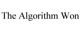 THE ALGORITHM WON trademark