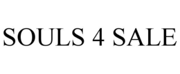 SOULS 4 SALE trademark