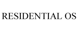 RESIDENTIAL OS trademark